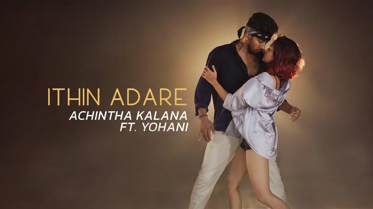 Yohani ft. Achintha Kalana - Ithin Adare