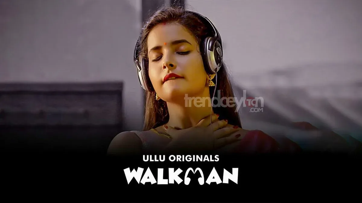 Walkman Ullu Web Series