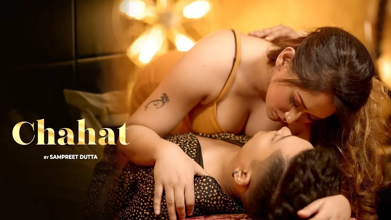 Chahat Music Video