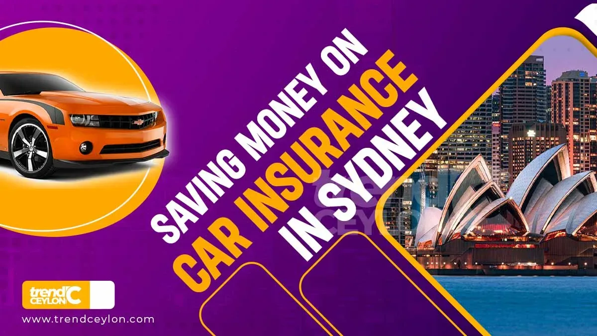 Saving Money on Car Insurance in Sydney