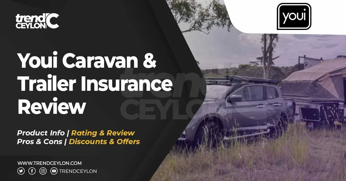 Youi Caravan and Trailer Insurance Review Updated 2025