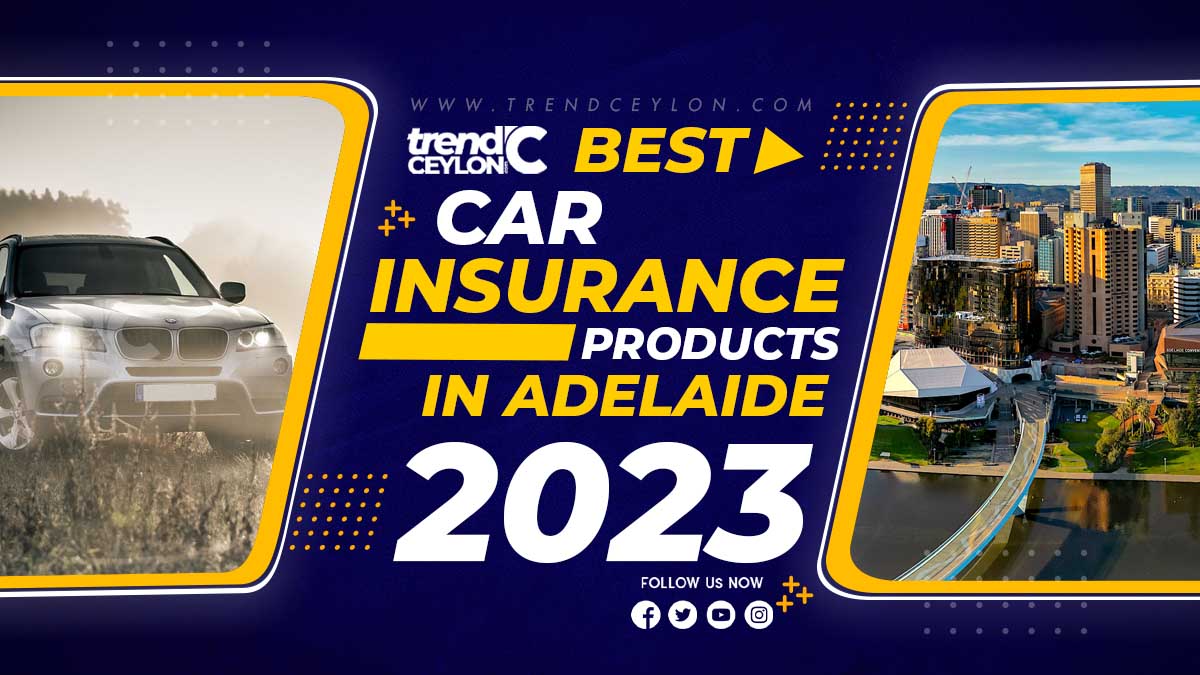 Best Car Insurance Products in Adelaide