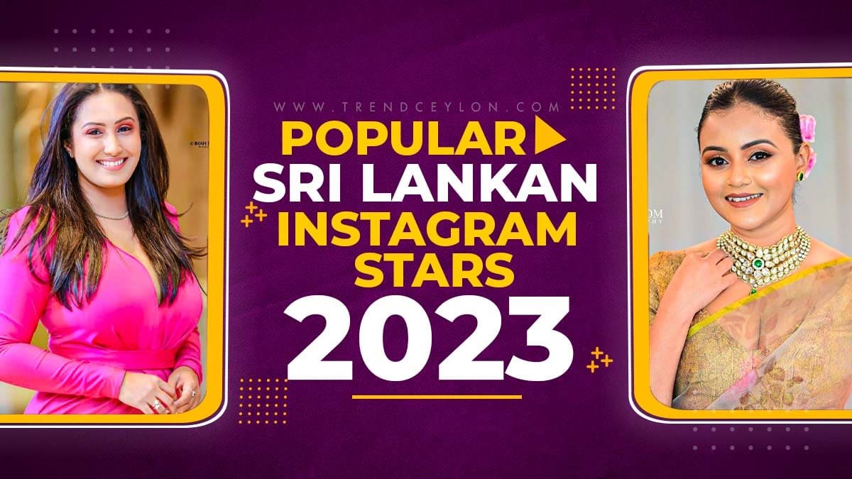 Popular Sri Lankan Instagram Stars Trending 2024