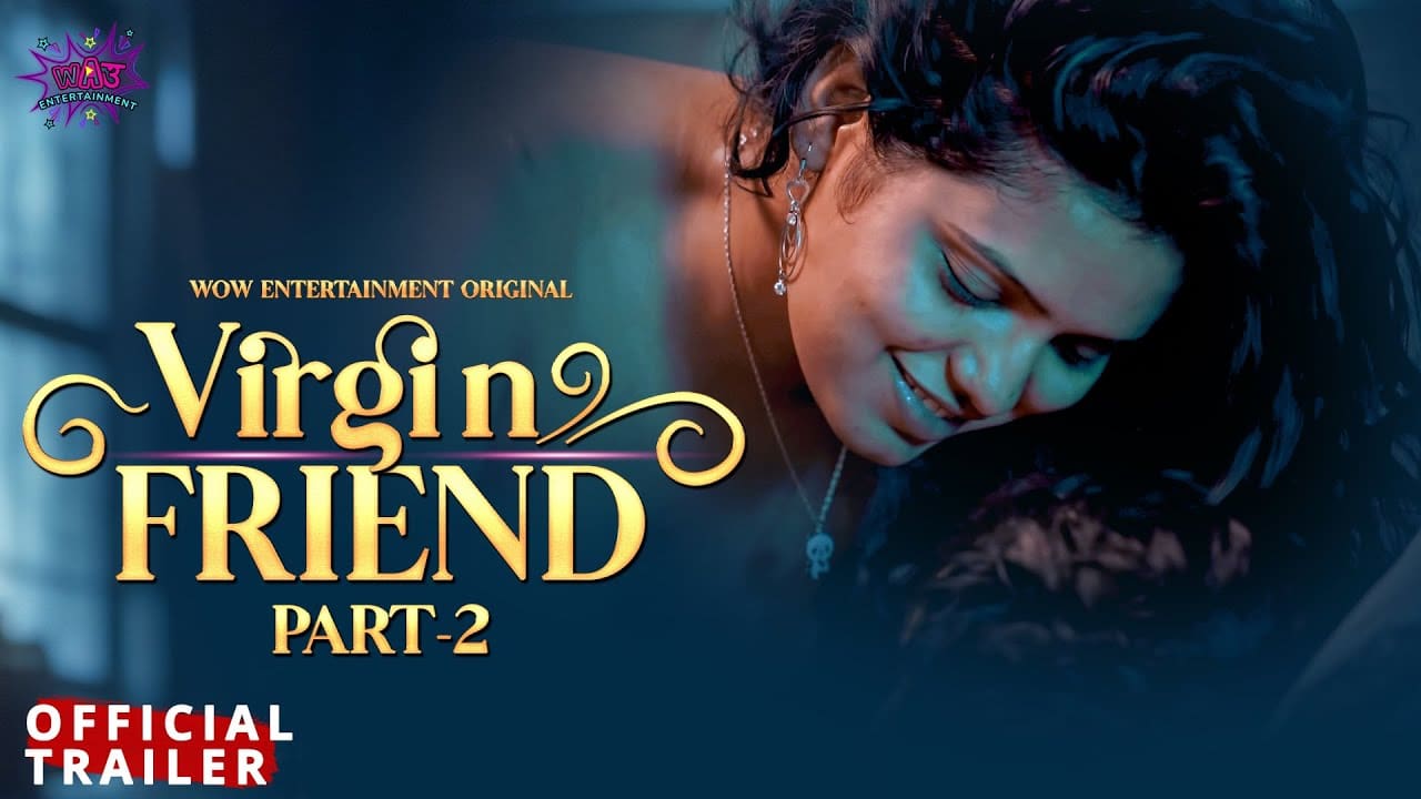 Virgin-Friend-Part-2-WoW-Entertainment-Download