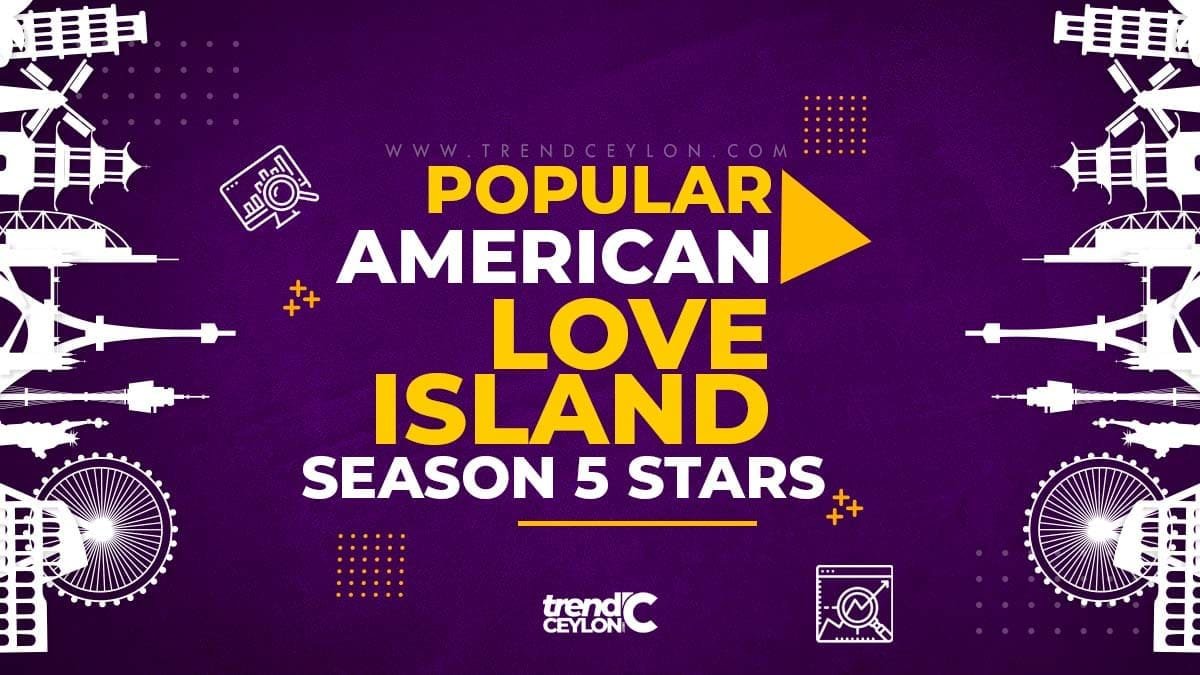 Popular American Love Island Season 5 Stars