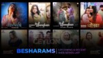 Besharams Web Series List