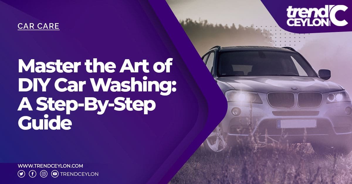 Master the Art of DIY Car Washing A Step-By-Step Guide