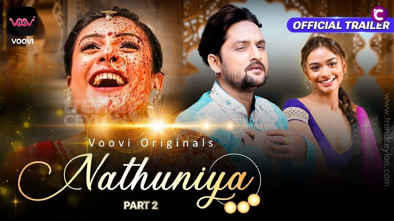 Nathuniya | Cast | Trailer | Watch Show | Stills | Reviews