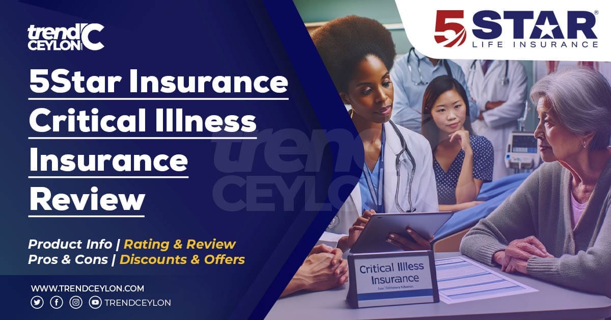 5Star Life Insurance Company Critical Illness Review