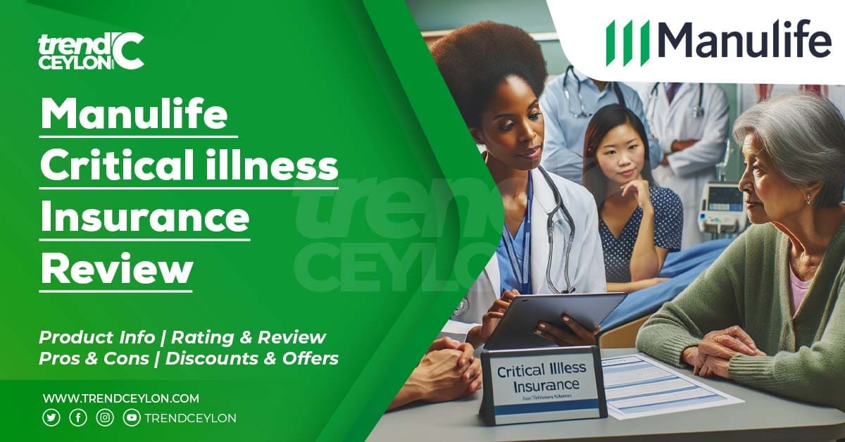 Manulife Critical illness Insurance Review