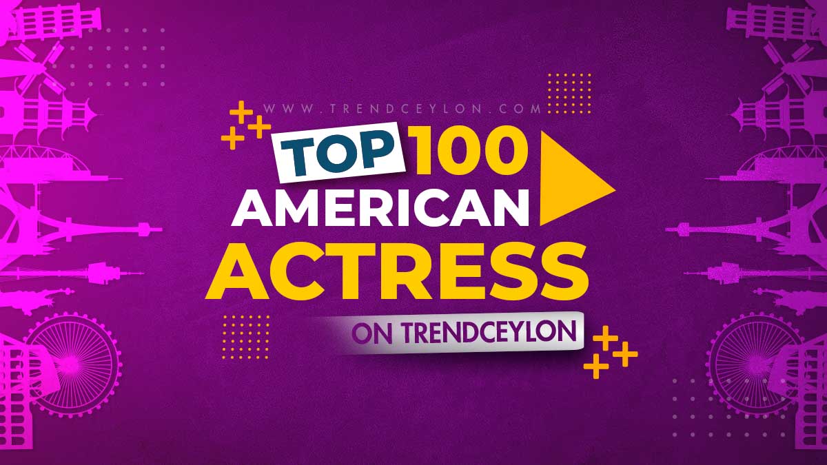 Top 100 American Actresses