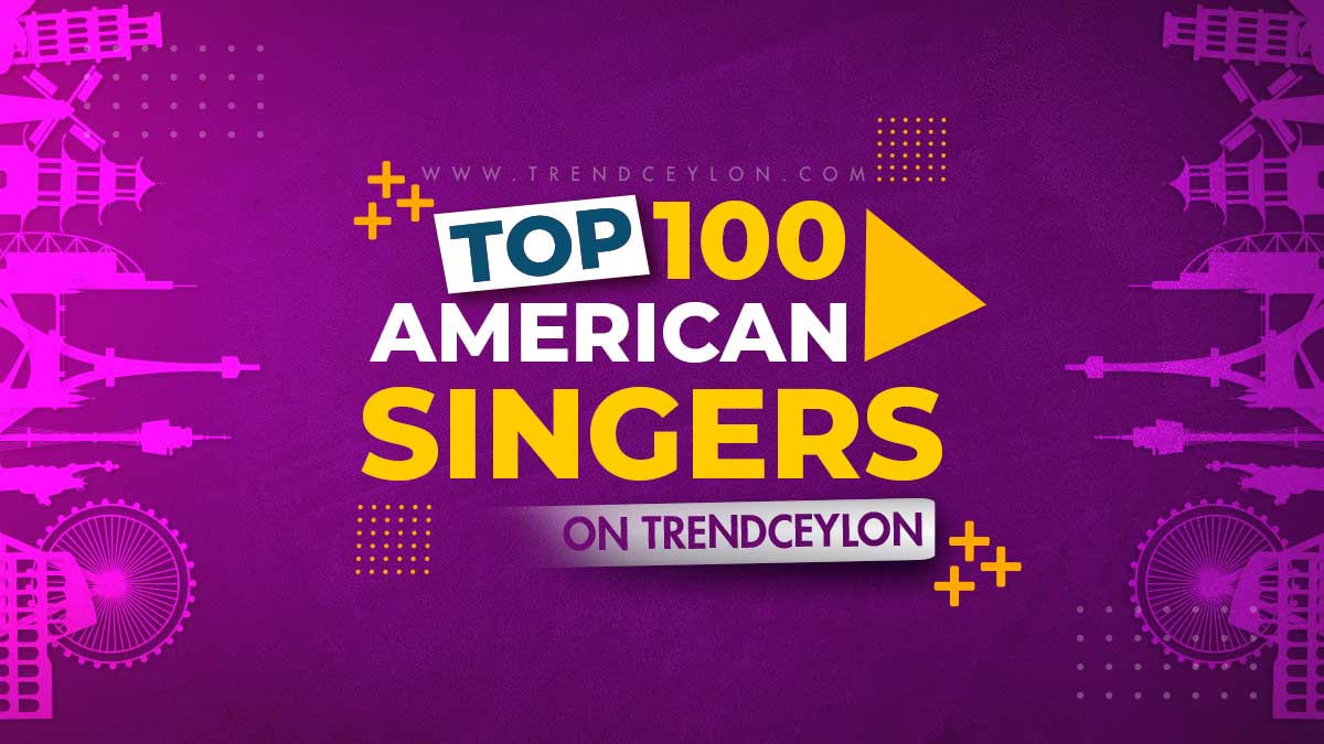 Top 100 American Singers